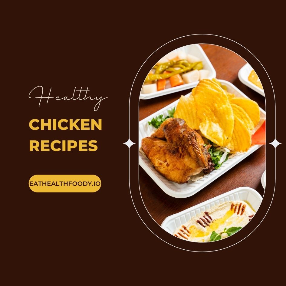 Healthy Chicken Recipes